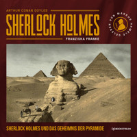 Sherlock Holmes und das Geheimnis der Pyramide (Ungekürzt) - Sir Arthur Conan Doyle - Hörbuch