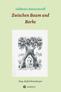 Zwischen Baum und Borke - Ralph Ronneberger - E-Book
