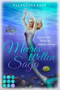 MeeresWeltenSaga 4: Zwischen den Wellen des Indischen Ozeans - Valentina Fast - E-Book
