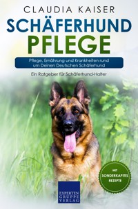 Schäferhund Pflege - Claudia Kaiser - E-Book