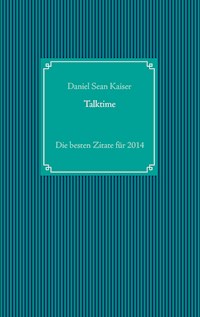 Talktime - Daniel Sean Kaiser - E-Book