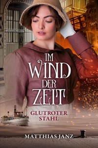 Im Wind der Zeit - Matthias Janz - E-Book