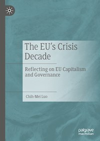 The EU’s Crisis Decade - Chih-Mei Luo - E-Book