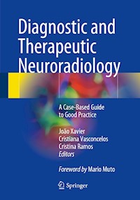 Diagnostic and Therapeutic Neuroradiology -  - E-Book