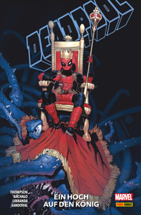 Deadpool Paperback 4  - Ein Hoch auf den König - Thompson Kelly - E-Book