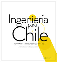 Ingeniería para Chile - Antonia Fonck - E-Book