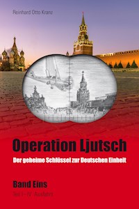 Operation Ljutsch - Reinhard Otto Kranz - E-Book