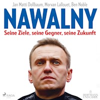 Nawalny. Seine Ziele, seine Gegner, seine Zukunft - Ben Noble - Hörbuch