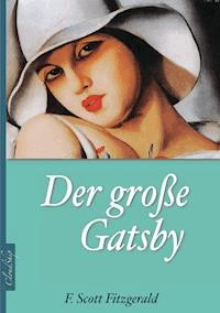 Der große Gatsby - Armin Fischer - E-Book