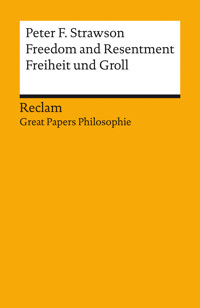 Freedom and Resentment / Freiheit und Groll. Englisch/Deutsch. - Peter F. Strawson - E-Book