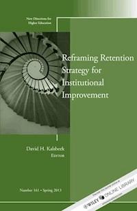 Reframing Retention Strategy for Institutional Improvement -  - E-Book