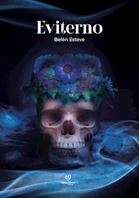 Eviterno - Agustina Belén Esteve - E-Book