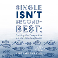 Single Isn't Second Best - Philip Wilder - Hörbuch