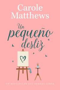 Un pequeño desliz - Carole Matthews - E-Book