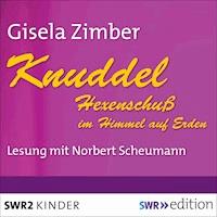 Knuddel - Hexenschuß im Himmel auf Erden - Gisela Zimber - Hörbuch