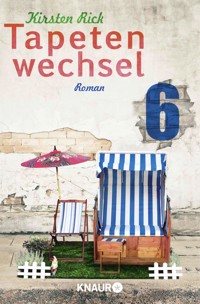 Tapetenwechsel 6 - Kirsten Rick - E-Book