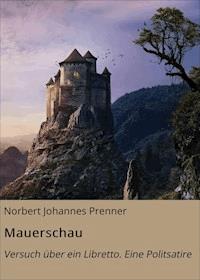 Mauerschau - Norbert Johannes Prenner - E-Book