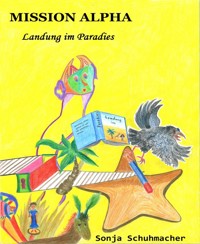 Mission Alpha - Sonja Schuhmacher - E-Book