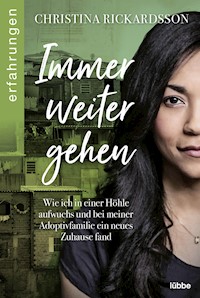 Immer weiter gehen - Christina Rickardsson - E-Book