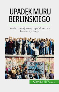 Upadek muru berlińskiego - Véronique Van Driessche - E-Book