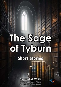 The Sage of Tyburn - Fred M. White - E-Book