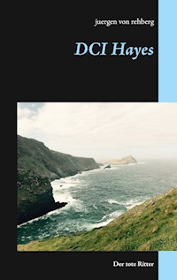 DCI Hayes - Juergen von Rehberg - E-Book