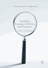 Auditing, Assurance Services, and Forensics - Felix I. Lessambo - E-Book