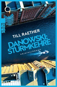 Danowski: Sturmkehre - Till Raether - E-Book