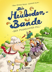 Die Heuboden-Bande (Band 2) - Der Muskelkater-Fall - Ann-Katrin Heger - E-Book