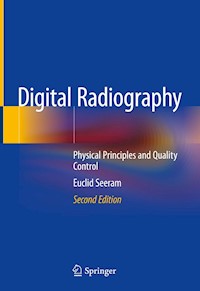 Digital Radiography - Euclid Seeram - E-Book