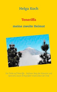 Teneriffa - Helga Koch - E-Book