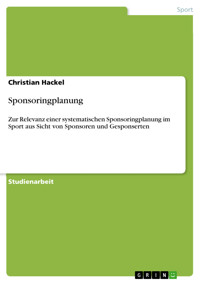 Sponsoringplanung - Christian Hackel - kostenlos E-Book