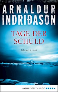 Tage der Schuld - Arnaldur Indriðason - E-Book