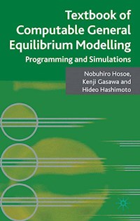 Textbook of Computable General Equilibrium Modeling - Nobuhiro Hosoe - E-Book