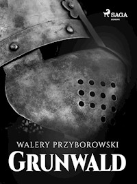 Grunwald - Walery Przyborowski - E-Book
