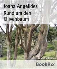 Rund um den Olivenbaum - Joana Angelides - E-Book