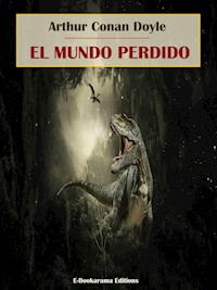 El mundo perdido - Arthur Conan Doyle - E-Book