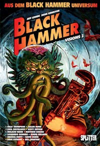 Black Hammer: Visions. Band 2 - Snyder Scott - E-Book