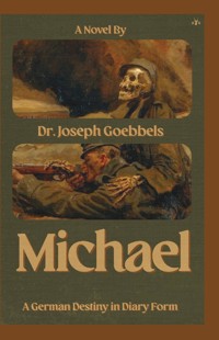 Michael - Joseph Goebbels - E-Book