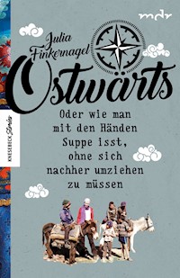 Ostwärts - Julia Finkernagel - E-Book