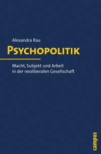 Psychopolitik - Alexandra Rau - E-Book