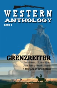 Western-Anthology, Band 1: Grenzreiter - Tomos Forrest - E-Book