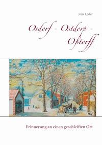 Osdorf - Ostdorp - Oßtorff - Jens Leder - E-Book