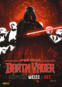 Star Wars: Darth Vader - Schwarz, Weiss und Blut - Aaron Jason - E-Book