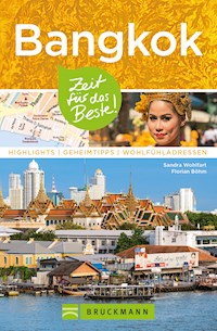 Bruckmann Reiseführer Bangkok: Zeit für das Beste - Sandra Wohlfart - E-Book