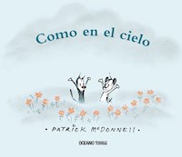 Como en el cielo - Patrick McDonnell - E-Book