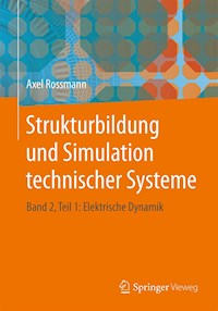 Strukturbildung und Simulation technischer Systeme - Axel Rossmann - E-Book