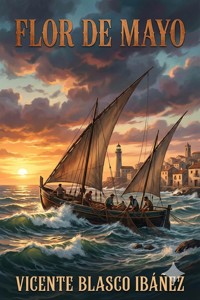 Flor de mayo - Vicente Blasco Ibanez - E-Book