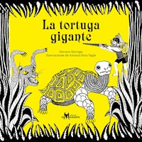 La tortuga gigante - Horacio Quiroga - E-Book