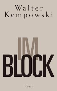 Im Block - Walter Kempowski - E-Book